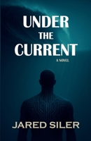 Under the Current 1088243665 Book Cover
