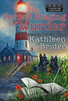 The Perfect Staging for Murder: A cozy cottage-by-the-sea whodunnit 1960511084 Book Cover