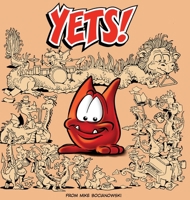 Yets!: Fantasy critters with no permanent name, as of Yet! 0578719355 Book Cover
