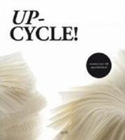 Up-Cycle! 1584234687 Book Cover