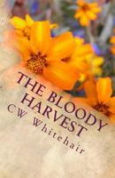 The Bloody Harvest 1717212034 Book Cover