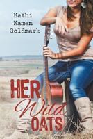 Her Wild Oats 1611877563 Book Cover