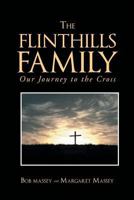 The Flinthills Family: Our Journey to the Cross 1635754593 Book Cover