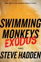 Swimming Monkeys: Exodus 1942899653 Book Cover