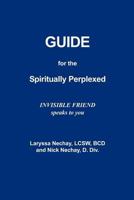 Guide for the Spiritually Perplexed 1456337521 Book Cover