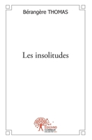 Les insolitudes (French Edition) 2332495819 Book Cover