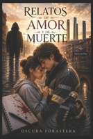 RELATOS DE AMOR Y DE MUERTE B09488HZQR Book Cover
