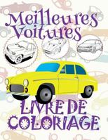 Meilleures Voitures Livre De Coloriage: ✎ Best Cars ~ Kids Coloring Book ~ Coloring Books for Kids ✎ (Coloring Book Mini) Coloring Book ... pour les garçons ✍ 1985107872 Book Cover