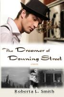 The Dreamer of Downing Street 1500471534 Book Cover