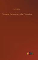 Personal Experience of a Physician 9357725121 Book Cover