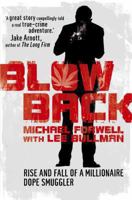 Blowback: Adventures of a Dope Smuggler 0330464140 Book Cover