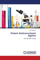 Potent Anticonvulsant Agents 3659489360 Book Cover