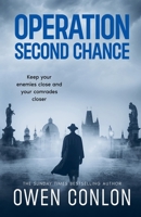 Operation Second Chance (German Resistance) B0FSKHXPN3 Book Cover