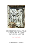 Prospettive Interculturali E Confronto Politico Da Augusto AI Severi 8891317373 Book Cover