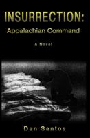 Insurrection: Appalachian Command 0989678210 Book Cover