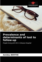 Prevalence and determinants of lost to follow-up 6203527785 Book Cover