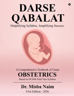 Darse Qabalat: A Comprehensive Textbook of Unani OBSTETRICS / Simplifying Syllabus, Amplifying Success B0GT5FB7CC Book Cover