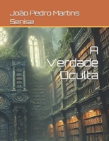 A Verdade Oculta (Os Mistérios de James Archer) (Portuguese Edition) B0F1KQDBM9 Book Cover