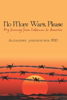 No More Wars, Please 0595508456 Book Cover