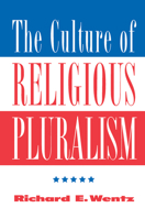 The Culture of Religious Pluralism 0367318393 Book Cover