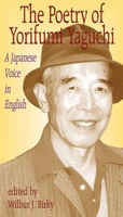 The Poetry of Yorifumi Yaguchi: A Japanese Voice in English 1561485241 Book Cover