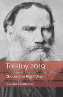 Tolstoy 2019: Choose the right way B0C11XYGR8 Book Cover