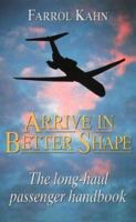 Arrive in Better Shape: How to Avoid Jet Lag and Travel Stress