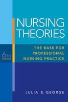 Nursing Theories: The Base for Professional Nursing Practice (5th Edition)