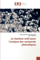 Le charbon actif pour l’analyse des composés phénoliques 6138477278 Book Cover