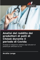 Analisi del reddito dei produttori di polli di Chówè durante il periodo di Covida: Strategie di mitigazione adottate dagli allevatori di pollame per affrontare la crisi (Italian Edition) 6207633121 Book Cover