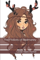 The Ffolliots of Redmarley (Classic Reprint) 9355894139 Book Cover