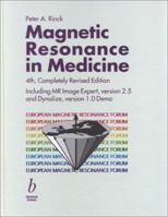 Magnetic Resonance in Medicine: The Basic Textbook of the European Magnetic Resonance Forum 0632059869 Book Cover
