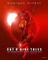 Cat O' Nine Tales: The Misadventures of Tha' Original Gata, Vol. 1 1490509623 Book Cover
