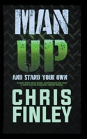 Man Up and Stand on Your Own B0BPF6WVSL Book Cover