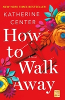 How to Walk Away