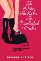 The Butcher, The Baker, The Candlestick Maker: An Erotic Memoir 0753511010 Book Cover