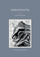 Herostratik: Gesammelte Gedichte 3757812034 Book Cover