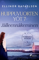 Jälleennäkeminen - Huippuvuorten yöt 7 (Finnish Edition) 8727221547 Book Cover
