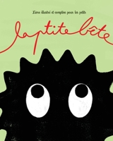 La p'tite bête: Livre illustré et comptine pour les petits (French Edition) 2982441500 Book Cover