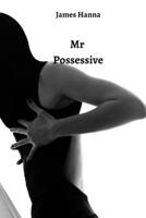 Mr Possessive 9502215230 Book Cover