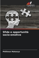Sfide e opportunità socio-emotive (Italian Edition) 6207733045 Book Cover