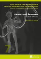 Humans and Automata: A Social Study of Robotics 3631666284 Book Cover