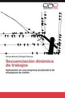 Secuenciacion Dinamica de Trabajos 3844344616 Book Cover