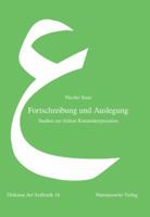 Fortschreibung Und Auslegung: Studien Zur Fruhen Koraninterpretation 3447058730 Book Cover
