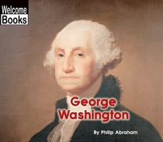 George Washington (Welcome Books) 0516236032 Book Cover