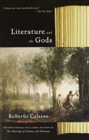 Literature and the Gods (Vintage International) 0375725431 Book Cover