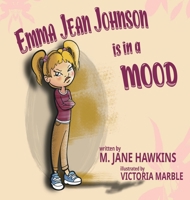 Emma Jean Johnson is in a MOOD 1972471066 Book Cover