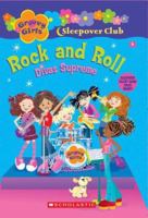 Groovy Girls Sleepover Club #4:: Rock and Roll: Divas Supreme (Groovy Girls) 0439814340 Book Cover