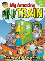 My Amazing Pop-Up Train 0769662188 Book Cover