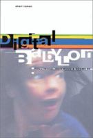 Digital Babylon: Hollywood, Indiewood and Dogme 95 1580650368 Book Cover